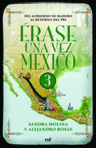Kniha Érase Una Vez México 3 Alejandro Rosas