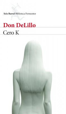 Kniha Cero K Don DeLillo