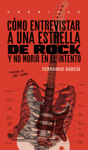 Kniha Como Entrevistar a Una Estrella de Rock y No Morir En El Intento Fernando Garcia