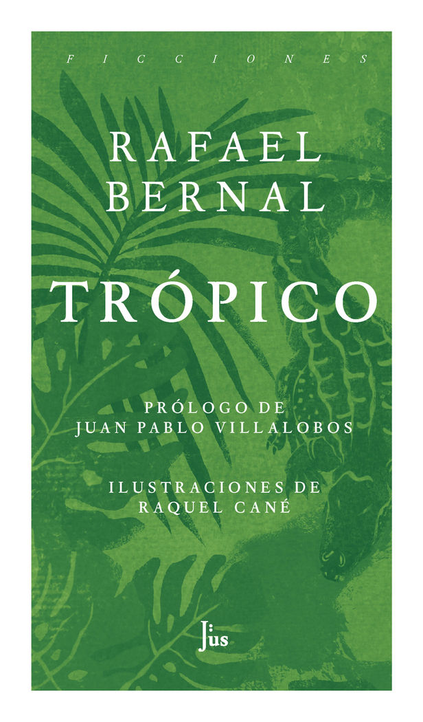 Könyv Tropico Rafael Bernal