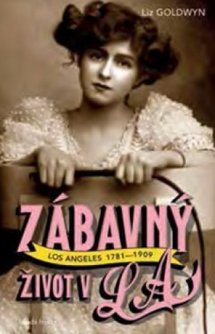 Könyv Neřest v L.A. Liz Goldwynová