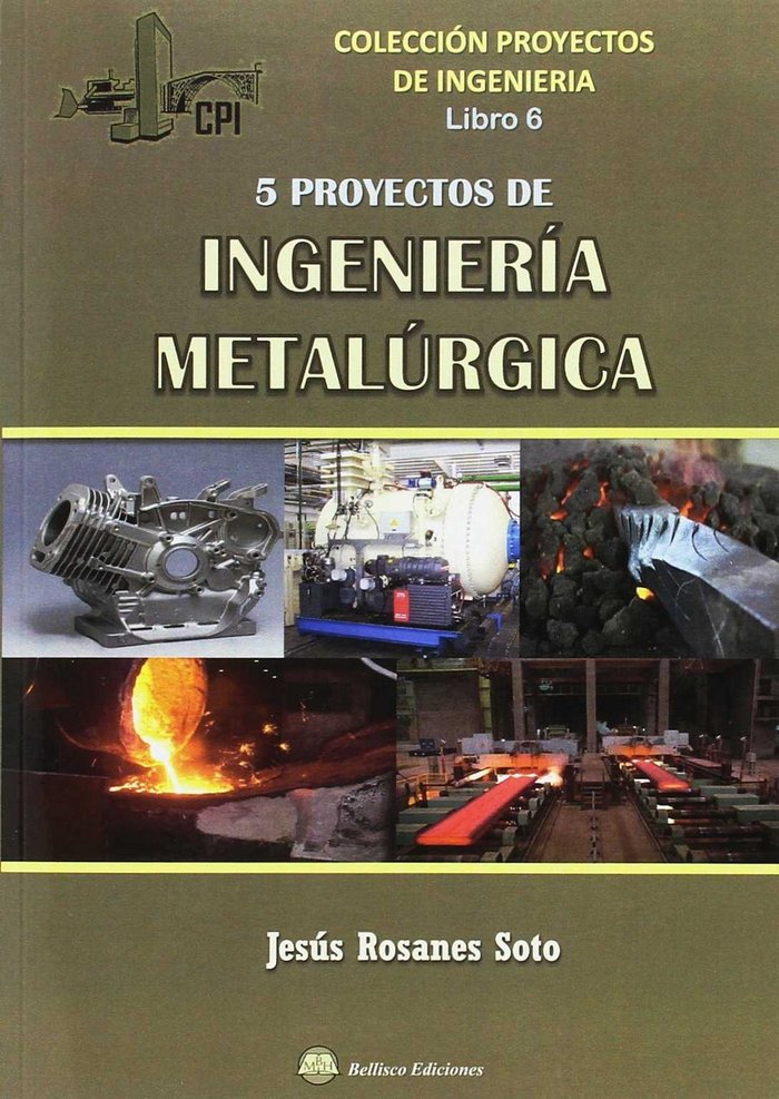Kniha 5 Proyectos de ingeniería metalúrgica 