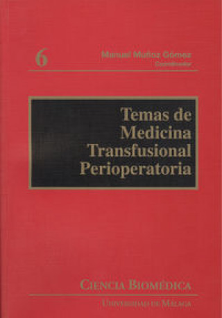 Könyv Temas de medicina transfusional perioperatoria 