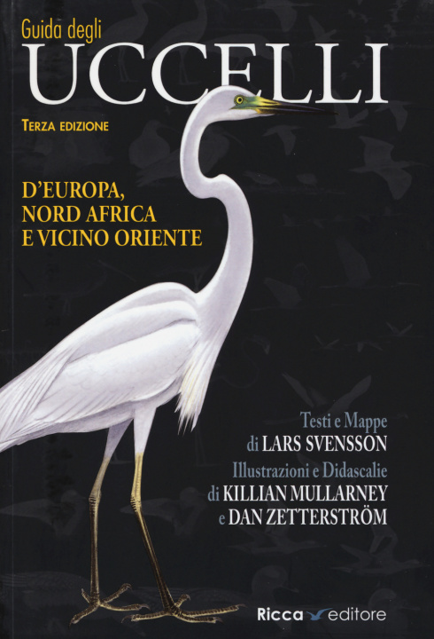 Kniha Guida agli uccelli d'Europa, Nord Africa e Vicino Oriente Killian Mullarney
