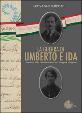 Kniha La guerra di Umberto e Ida Giovanni Pedrotti