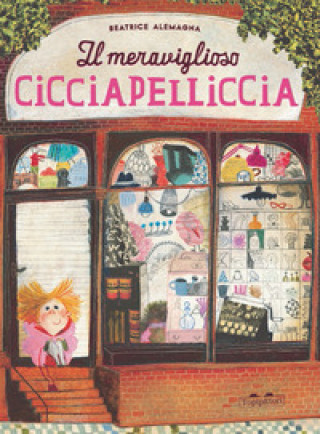 Buch Il meraviglioso Cicciapelliccia Beatrice Alemagna