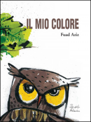 Kniha Il mio colore Fuad Aziz