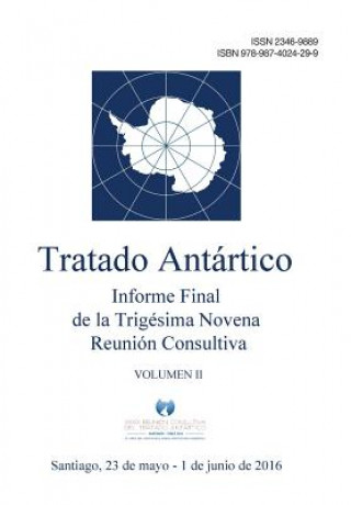 Książka SPA-INFORME FINAL DE LA TRIGES Reunion Consultiva Tratado Antartico