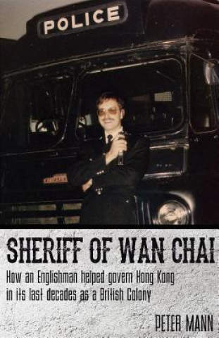 Kniha Sheriff of Wan Chai Peter Mann