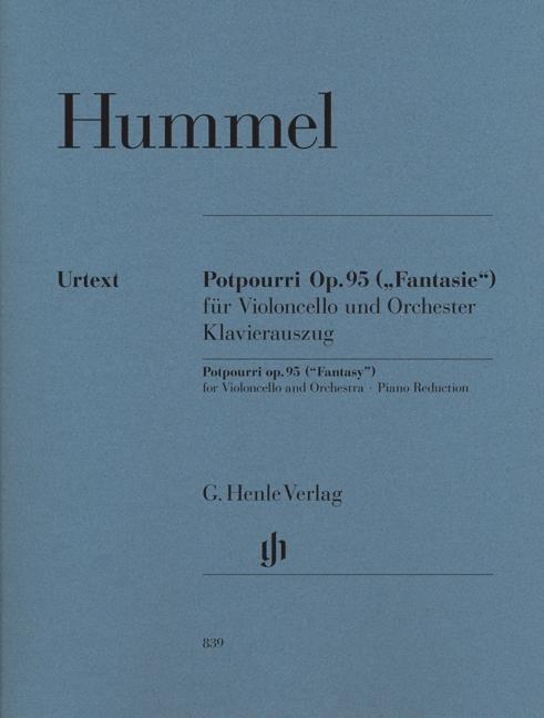 Carte Potpourri (Fantasie) op. 95 für Violoncello und Orchester Johann Nepomuk Hummel