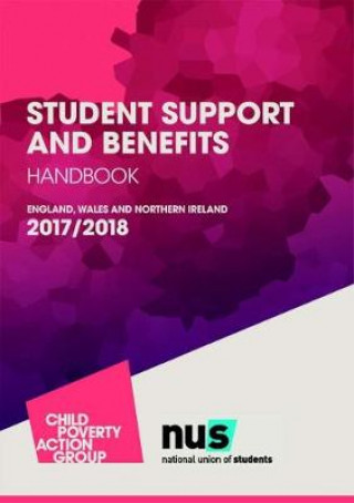 Könyv Student Support and Benefits Handbook Child Poverty Action Group