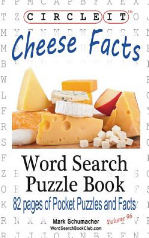 Carte Circle It, Cheese Facts, Word Search, Puzzle Book Lowry Global Media LLC