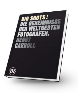 Книга BIG SHOTS! Henry Carroll