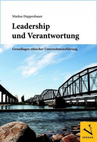 Libro Leadership und Verantwortung Markus Huppenbauer