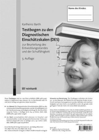 Könyv Testbogen zu den Diagnostischen Einschätzskalen (DES) zur Beurteilung des Entwicklungsstandes und der Schulfähigkeit Karlheinz Barth