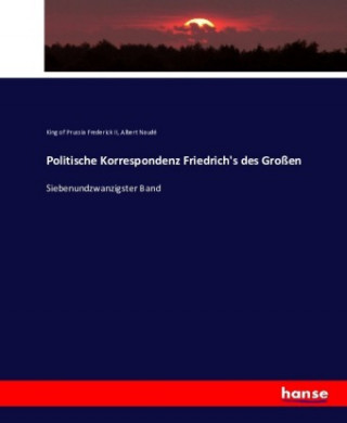 Book Politische Korrespondenz Friedrich's des Großen King of Prussia Frederick II