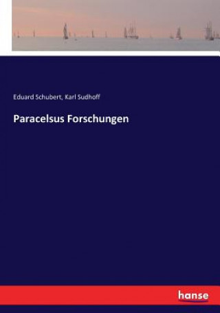 Книга Paracelsus Forschungen Eduard Schubert