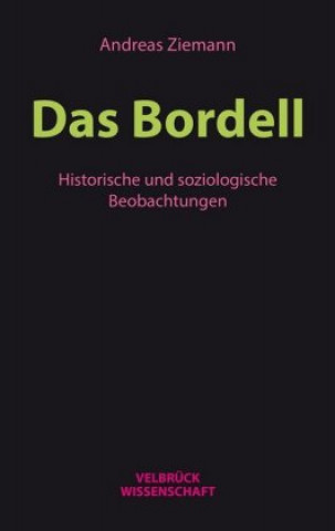 Kniha Das Bordell Andreas Ziemann