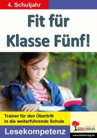 Buch Fit für Klasse Fünf! - Lesekompetenz Autorenteam Kohl-Verlag