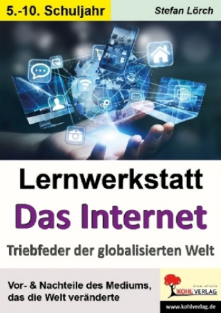 Kniha Lernwerkstatt Das Internet Stefan Lörch