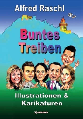 Kniha Buntes Treiben Alfred Raschl