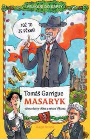 Книга Tomáš Garrigue Masaryk Tomáš Němeček