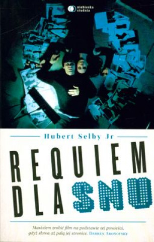 Kniha Requiem dla snu Hubert Jr. Selby