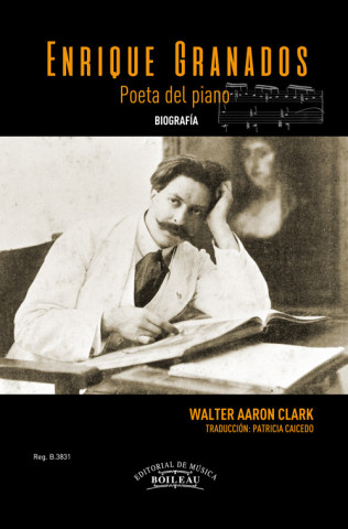 Könyv Enrique Granados Poeta del piano: Biografía WALTER AARON CLARK