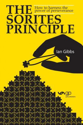 Kniha Sorites Principle Ian Gibbs