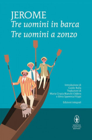 Книга Tre uomini in barca-Tre uomini a zonzo Jerome K. Jerome