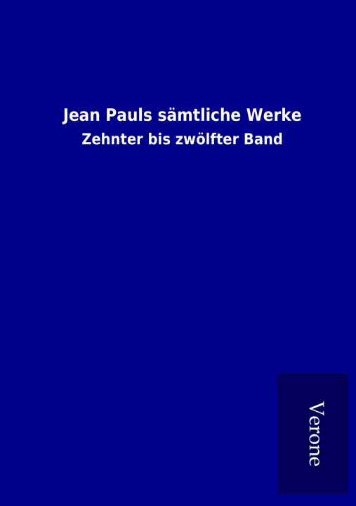 Kniha Jean Pauls sämtliche Werke ohne Autor