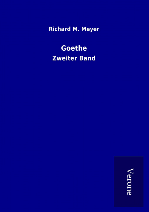 Książka Goethe Richard M. Meyer