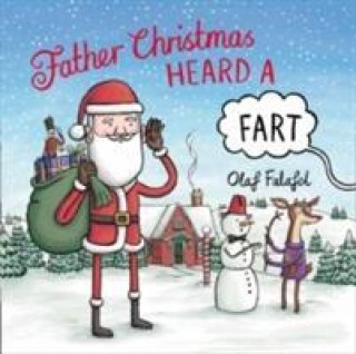 Книга Father Christmas Heard a Fart OLAF FALAFEL