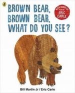 Könyv Brown Bear, Brown Bear, What Do You See? Eric Carle