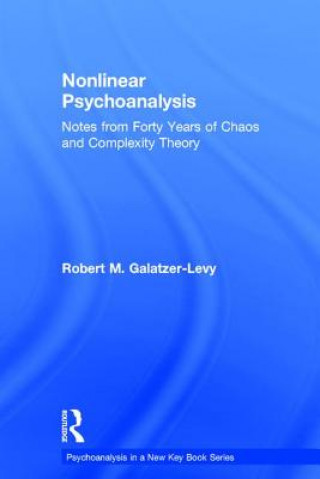 Carte Nonlinear Psychoanalysis Robert M. Galatzer-Levy