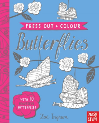 Kniha Press Out and Colour: Butterflies Zoe Ingram