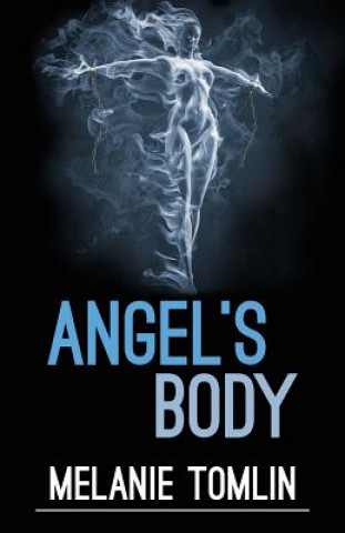 Buch Angel's Body Melanie Tomlin