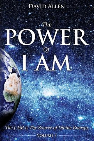 Kniha Power of I AM - Volume 3 David Allen