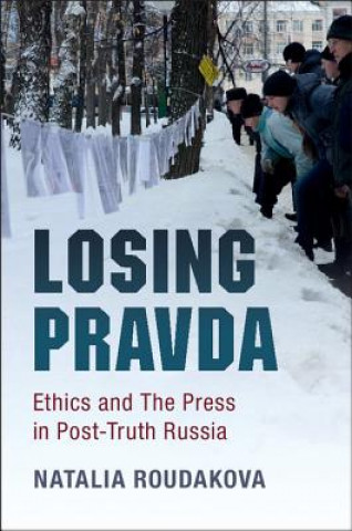 Kniha Losing Pravda Natalia Roudakova