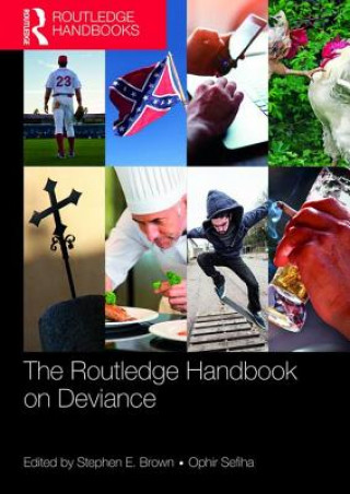 Könyv Routledge Handbook on Deviance Brown