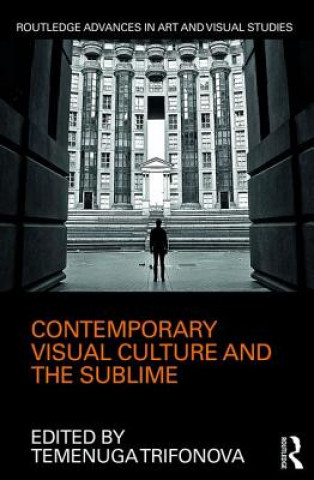 Книга Contemporary Visual Culture and the Sublime 