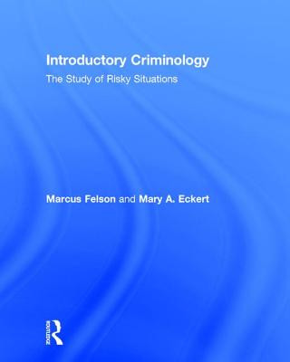 Knjiga Introductory Criminology FELSON