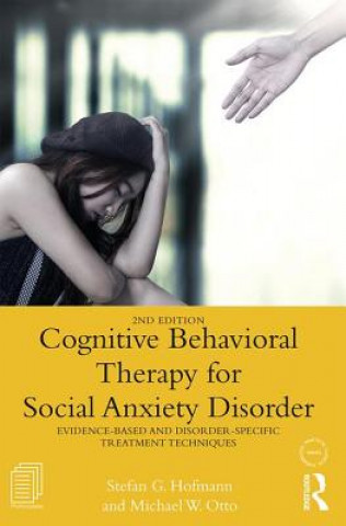 Kniha Cognitive Behavioral Therapy for Social Anxiety Disorder HOFMANN