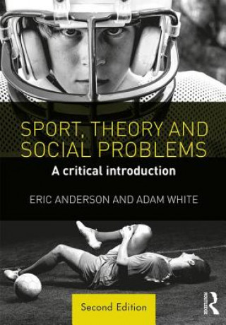 Könyv Sport, Theory and Social Problems Anderson