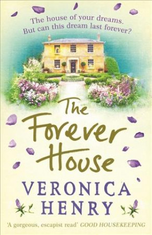Kniha Forever House Veronica Henry