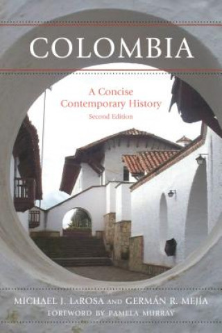 Knjiga Colombia Michael J LaRosa
