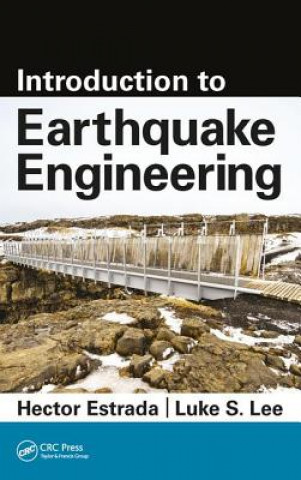 Könyv Introduction to Earthquake Engineering ESTRADA