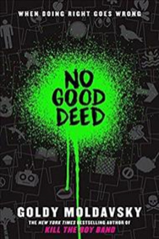 Knjiga No Good Deed MOLDAVSKY  GOLDY