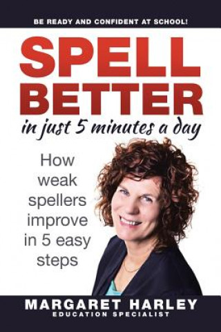 Carte SPELL BETTER in just 5 minutes a day MARGARET HARLEY