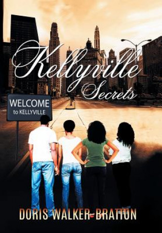 Книга Kellyville Secrets DORIS WALKE BRATTON